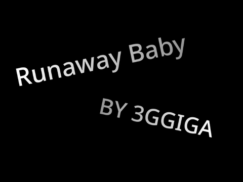  Runaway Baby