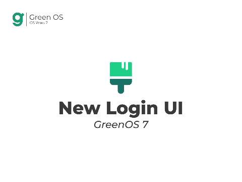 Login UI Idea | GreenOS7