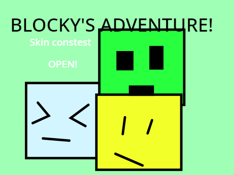 Blocky's Adventure Skin Contest(Open)