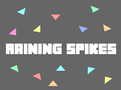 Raining spikes