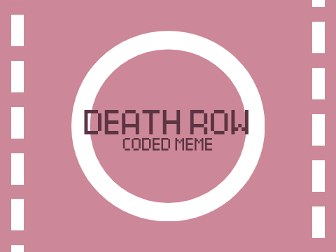 Death row || meme