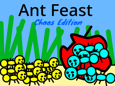 Ant Feast Chaos Edition