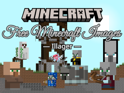 Free Minecraft Images ~Illager~ / マイクラ素材 ～イリジャー編～
