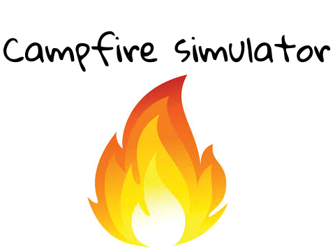 ♢Campfire Simulator♢
