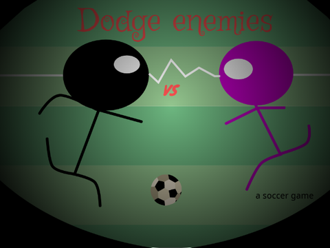 Dodge the enemies(Soccer)