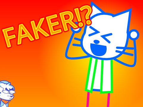 FAKER!?