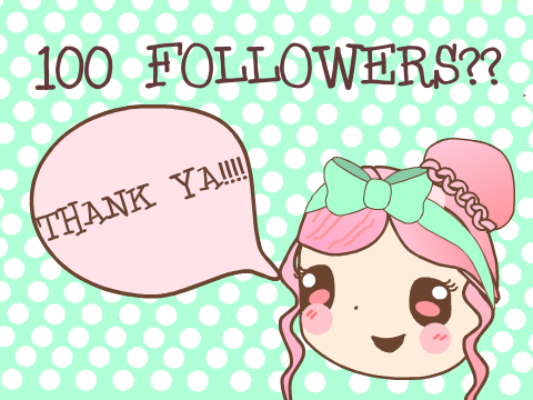 ✿100 followers thank you!✿