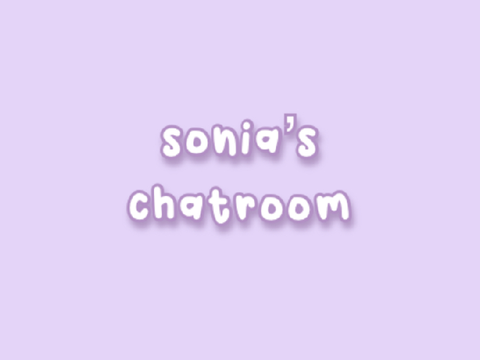 sonia’s chatroom