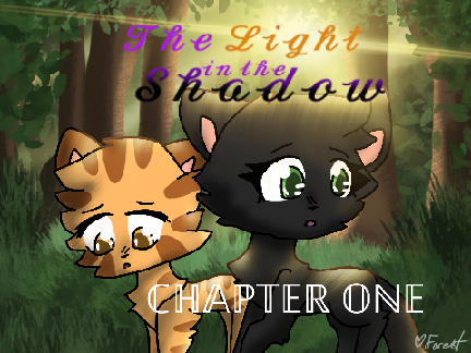 The Light in the Shadow ~ CHAPTER ONE