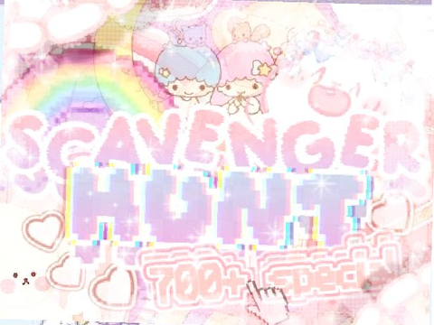 Scavenger Hunt~