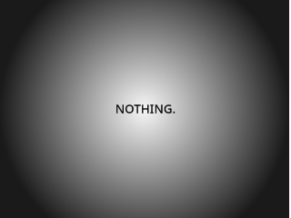 nothing.