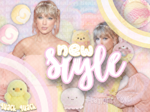 ▸ New Style ♡