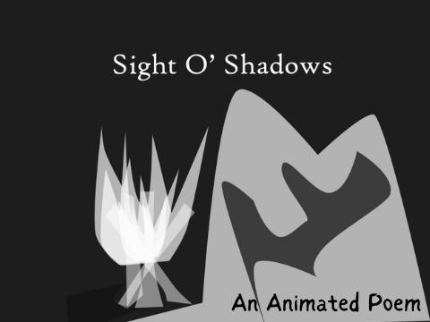 Sight O’ Shadows || An Animated Poem