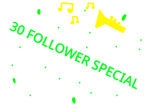 30 followers special