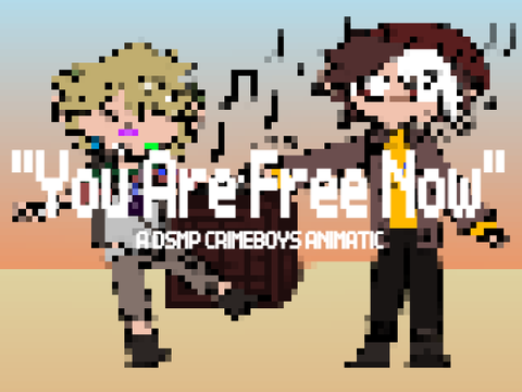 "You are free now" II Dream SMP Crimeboys Fluff ;)