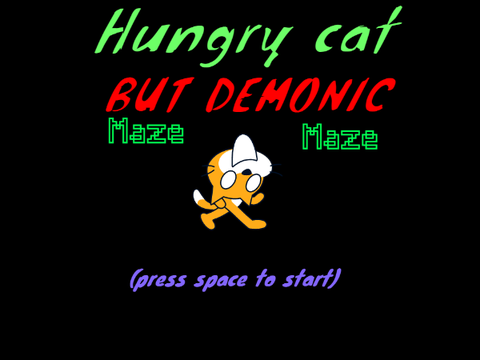 Hungry cat but demonic maze