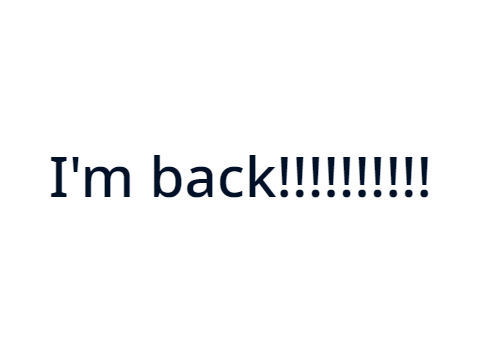 I'M BACK