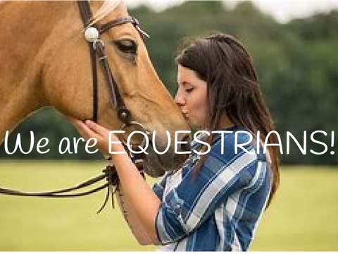 We are EQUESTRIANS! remix