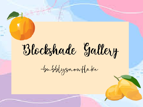 Blockshade Gallery