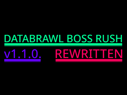 Databrawl Boss Rush [Rewritten] Headless