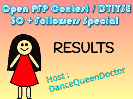 Results - PFP Contest / DTIYSE 30 Followers spl