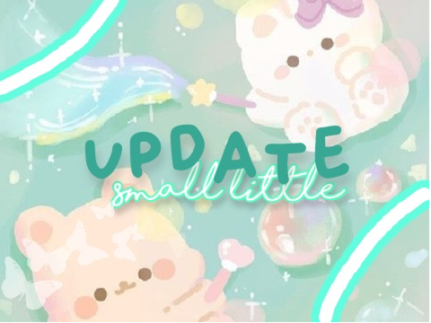 ˖°꒰๑'ꀾ'๑꒱°˖ Update