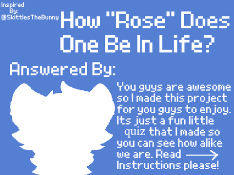 How "Rose" Does One Be?