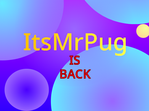Me is back