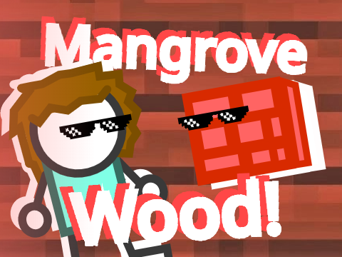 Mangrove Wood!- Entry | #Animations #Art #Stories #Trending