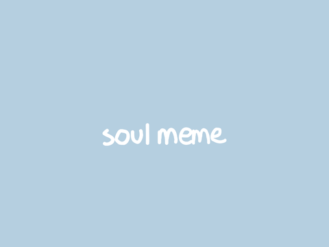 soul meme :0 (loop)