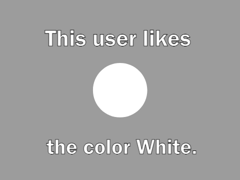 This user likes the color white.