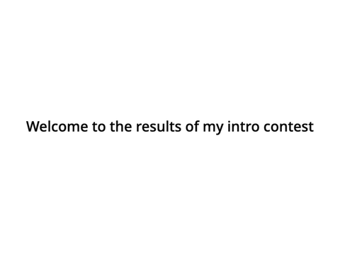 Intro Contest Results