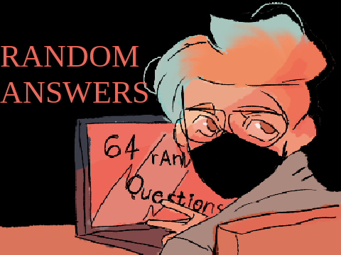 64 random answers :)