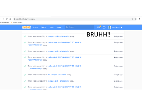 Scratch messages be like....