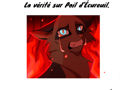 La vérité sur Poil d'Écureuil.