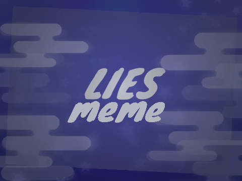 LIES ⚘ 雪嵐的50關meme比賽