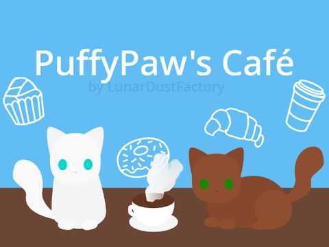 (coming soon) - PuffyPaw's Café