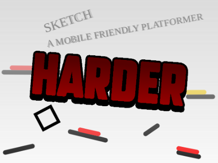 [5] Harder Sketch || A Mobile Friendly Platformer  #games #sketch #fun