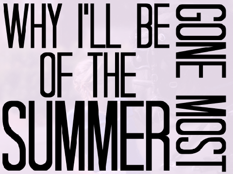 Gone for the Summer