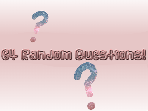 64 random questions!