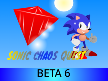 sonic chaos quest test 6 (MASSIVE UPDATE 2)