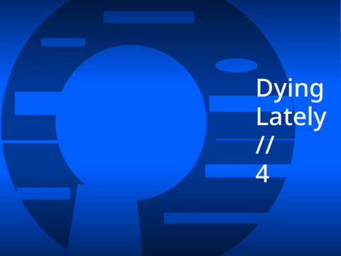 dying lately tryout for 4 ig