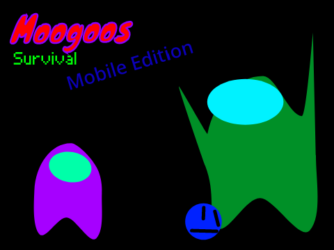 Moogoos Survival Mobile Edition