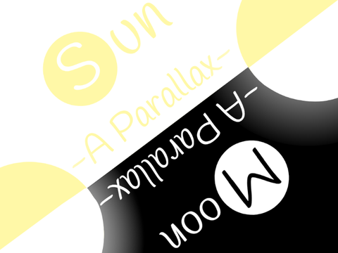Sun + Moon - A Parallax