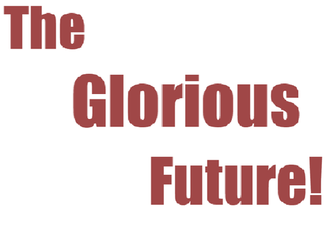 The glorious Future #Animation