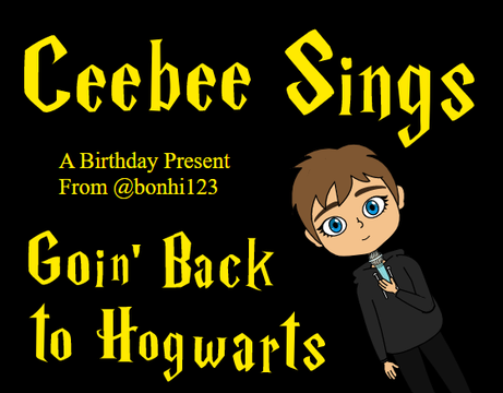 Ceebee Sings Goin' Back to Hogwarts
