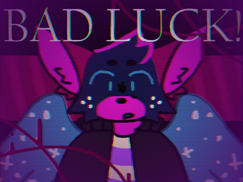 BAD LUCK! // MEME
