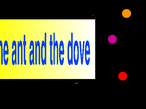 The Ant and the Dove by Owen