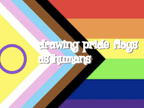 •Drawing pride flags as humans• Lesbian Re-done