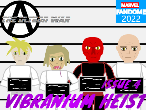 The Avengers #6: Vibranium Heist (The Ultron War #4)